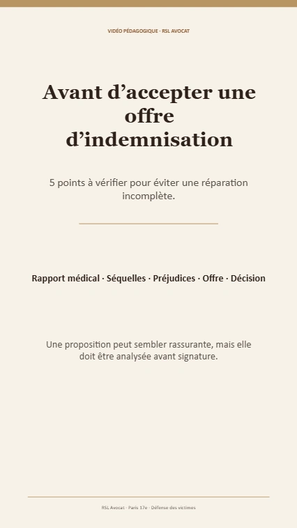 Avant d’accepter une offre d’indemnisation